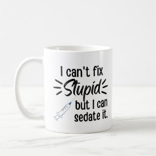 Caneca De Café Engraçado eu não posso consertar estúpido, mas eu