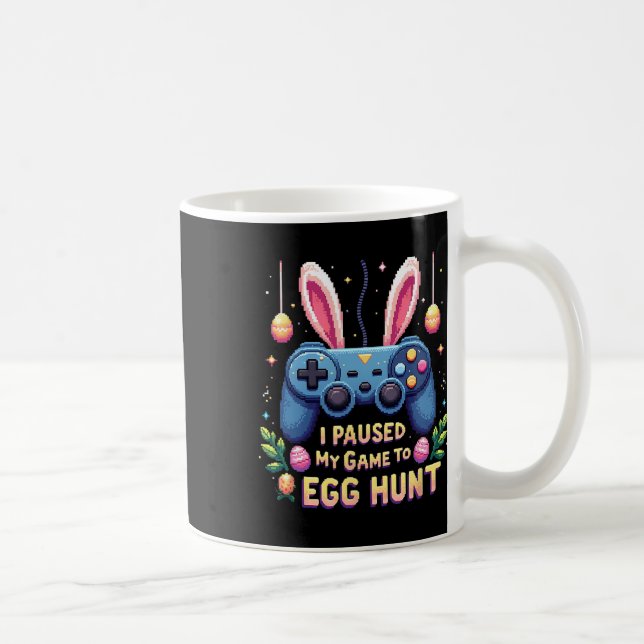 Caneca De Café Engraçado Eu Pausei Meu Jogo Para Caçar Ovos Fanta (Direita)