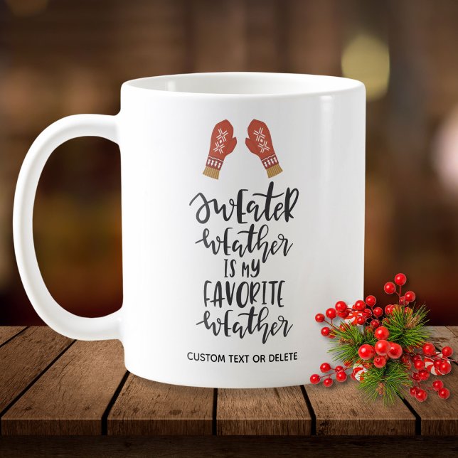 Caneca De Café Engraçado Feriado Inverno Citação de Doce Clima (Criador carregado)