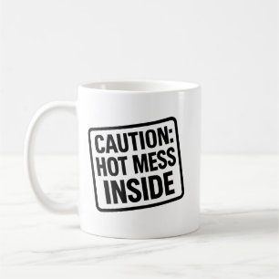 Caneca De Café Engraçado "Hot Mess Dentro" Mug - Café Humor Cup