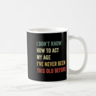 Caneca De Café Engraçado Legal dizer Design não sei como agir