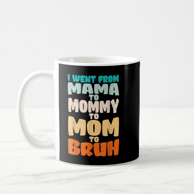 Caneca De Café  Engraçado Mamãe Mamãe Mãe Bruh Feliz dia de as mã (Esquerda)