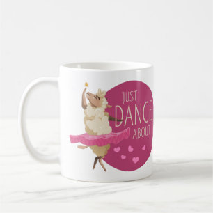 Caneca De Café Engraçado Mensagem De Ovelha - Apenas Dance Sobre 