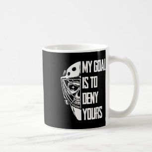 Caneca De Café Engraçado Meu Objetivo É Negar O Seu Goleiro De Hó