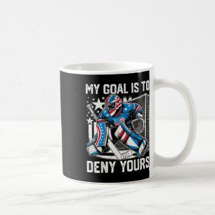 Caneca De Café Engraçado Meu Objetivo É Negar O Seu Goleiro De Hó
