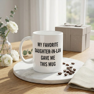 Caneca De Café Engraçado Minha Filha Política Favorita Me Deu Iss