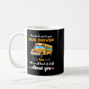 Caneca De Café Engraçado Motorista De Ônibus Que Deu Aos Pais É B