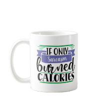Engraçado Mug: Se ao menos (sua palavra aqui) calo