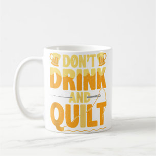 Caneca De Café Engraçado Não Beba E Colcha Amor Quilting