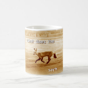 Caneca De Café engraçado o que o raposo diz