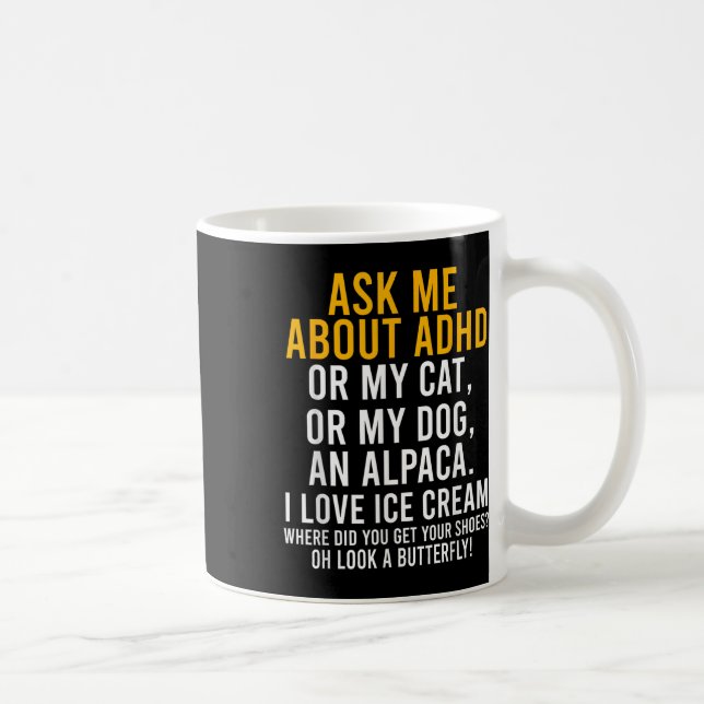Caneca De Café Engraçado Perguntar-Me Sobre Adhd Autism Mental He (Direita)