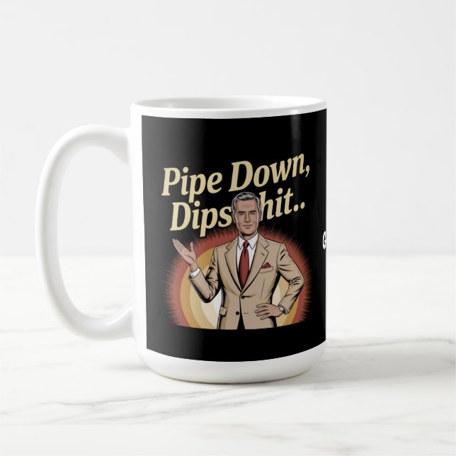 Caneca De Café Engraçado Pipe Abaixo Dip Hilarious Citação Sarcás (Esquerda)