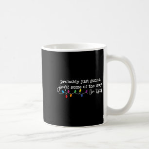 Caneca De Café Engraçado Provavelmente Vou Só Tilintar Um Pouco D