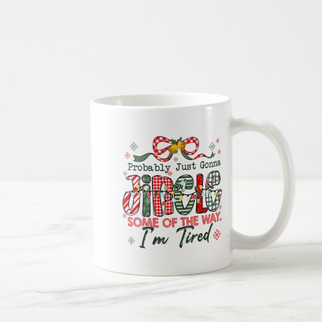Caneca De Café Engraçado Provavelmente Vou Só Tilintar Um Pouco D (Direita)