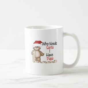 Caneca De Café Engraçado quem precisa a papá do papai noel