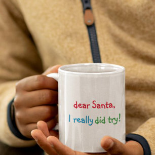 Caneca De Café Engraçado Querido Papai Noel Eu Realmente Tentei C