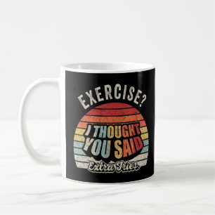 Caneca De Café Engraçado Quote Retro Exercício Que Pensei Que Voc