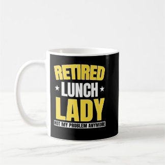 Caneca De Café Engraçado Retirado do Almoço Senhora aposentadoria