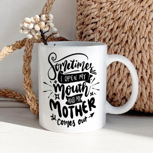 Caneca De Café Engraçado Sarcástico Citação da Mãe