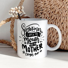 Caneca De Café Engraçado Sarcástico Citação da Mãe
