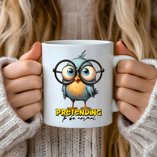 Caneca De Café Engraçado sarcástico, fingindo ser normal