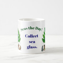 Caneca De Café Engraçado "Seas the Day"! Coletar Vidro do Mar." Á