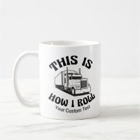 Engraçado Semi Truck Driver é assim que eu faço a