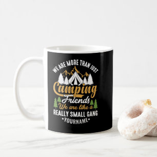 Caneca De Café Engraçado sermos mais do que acampar amigos