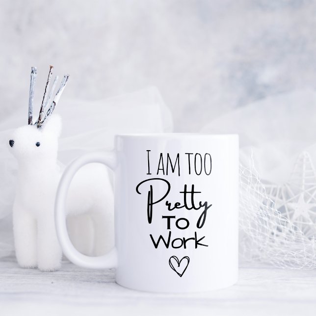 Caneca De Café Engraçado, sou Bonito demais para trabalhar (Criador carregado)