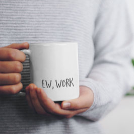 Caneca De Café Engraçado trabalho no escritório doméstico cita o 