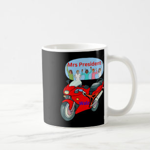Caneca De Café Engraçado Vida Política Biker Senhora Presidente M
