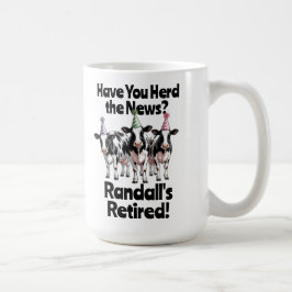 Caneca De Café Engraçado Você Ouviu? Tema de Vacas Aposentadoria