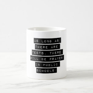 Caneca De Café Enquanto Existirem Testes