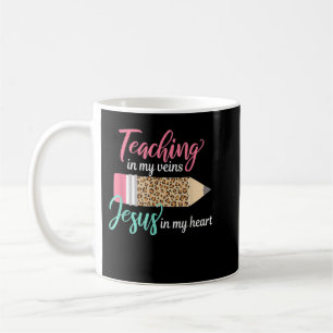 Caneca De Café Ensinando Nas Minhas Veias Jesus No Meu Coração, C
