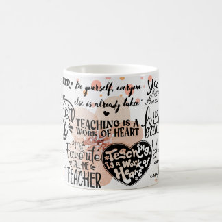 Caneca De Café ensinar é um trabalho do coração