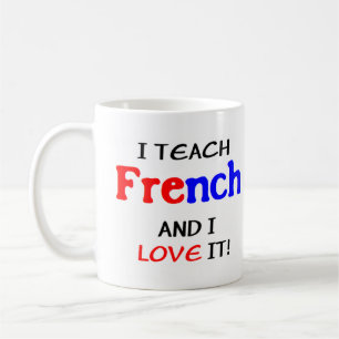 Caneca De Café ensinar francês e adorar