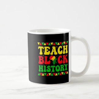 Caneca De Café Ensine História Negra Estudante Professor História