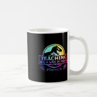Caneca De Café Ensino É Uma Caminhada Em Park Teacher Life Funny 