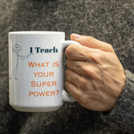 Caneca De Café Ensino Personalizável é meu superpoder qual é o se
