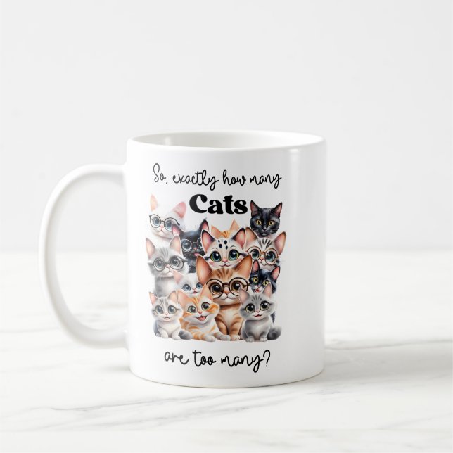 Caneca De Café Então Exatamente Quantos Gatos São Demais (Esquerda)