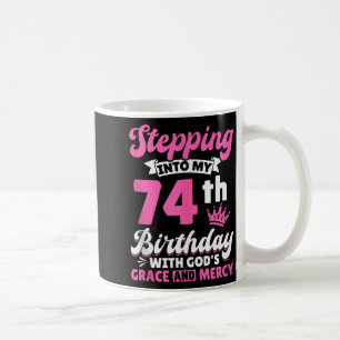 Caneca De Café Entrando Em Meu 74º Aniversário Com A Graça De Deu