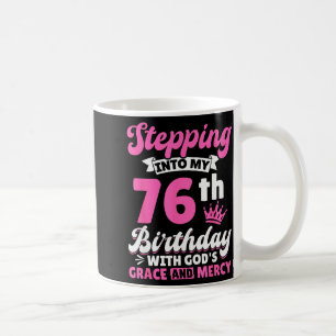 Caneca De Café Entrando Em Meu 76º Aniversário Com A Graça De Deu