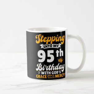 Caneca De Café Entrando Em Meu 95º Aniversário Com A Graça De Deu