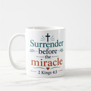 Caneca De Café Entregue-se Antes do Milagre Clássico Cristão