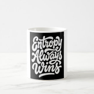 Caneca De Café Entropia Sempre Vence Camisola Engraçada de Física