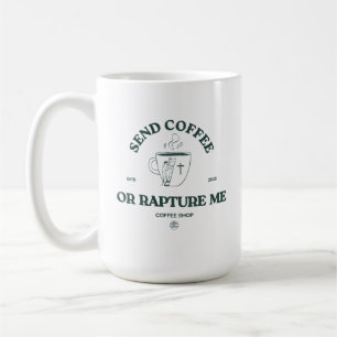 Caneca De Café Envie Café ou Arrebate-Me – Café Cristão Divertido