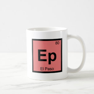 Caneca De Café Ep - El Paso Texas Química Símbolo da Tabela Perió