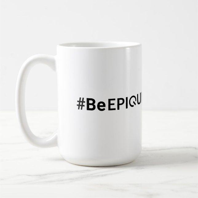 Caneca De Café Epique Realty #BeEpique Coffee Mug (Esquerda)