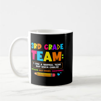 Caneca De Café Equipe engraçada da 3ª série como uma normal, mas 