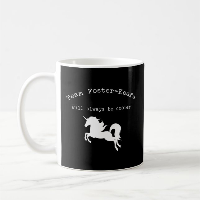 Caneca De Café Equipe Foster-Keefe Será Sempre Mais Fria (Esquerda)